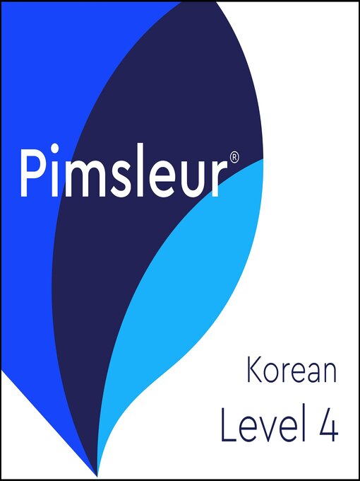 Title details for Pimsleur Korean Level 4 by Pimsleur - Available